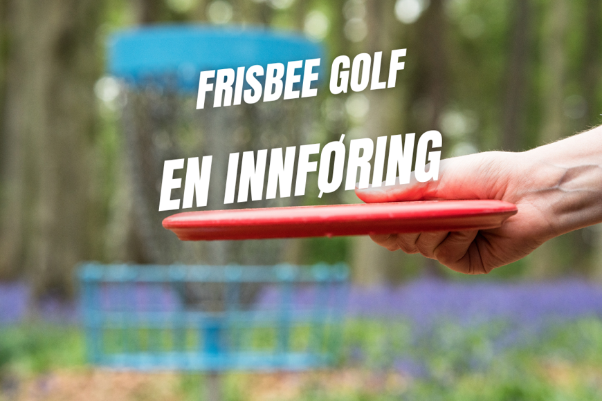 Frisbeegolf - En innføring med Sune Sport